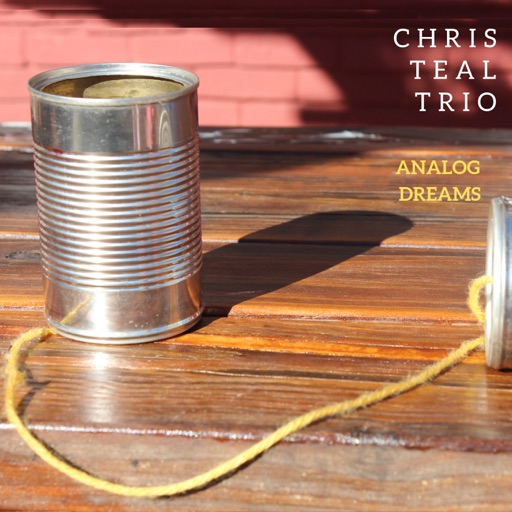 Chris Teal Trio Analog Dreams record cover