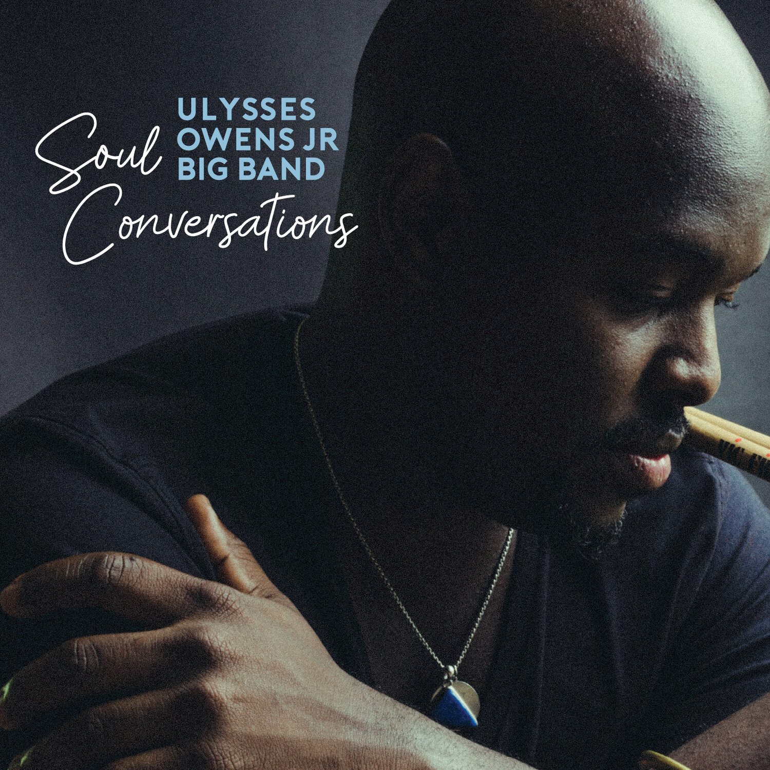Ulysses Owens Jr. Soul Conversations record cover