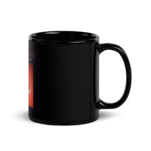 THE ROAR AND THE WHISPER Black Glossy Mug